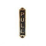POLISHED BRONZE "PULL" SIGN